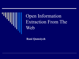Open Information Extraction From The Web