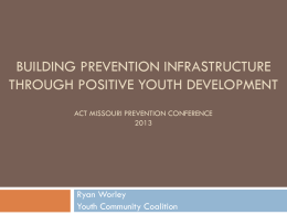 Building Prevention Infrastructure Through Positive Youth