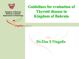 Guidelines for evaluation of Thyroid Disease in Kingdom of