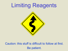 PowerPoint - Limiting Reagent & Stoichiometry Calculations