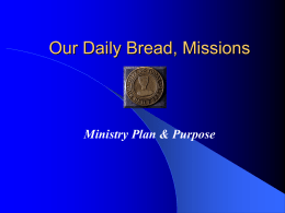 [Company Name] - Our Daily Bread, Missions