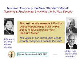 Nuclear Science & the New Standard Model: Neutrinos