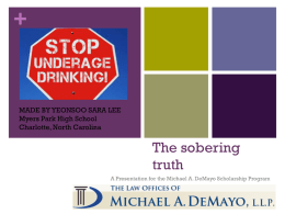 The sobering truth - Law Offices of Michael A. DeMayo