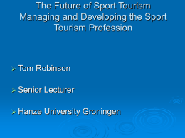 The Future of Sport Tourism Managing and Developing the