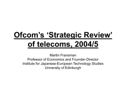 Ofcom’s ‘Strategic Review’ of telecoms, 2004/5