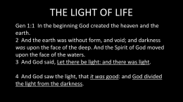 THE LIGHT OF LIFE