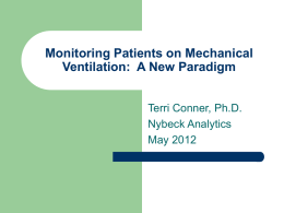 Monitoring Patients on Mechanical Ventilation: A New Paradigm