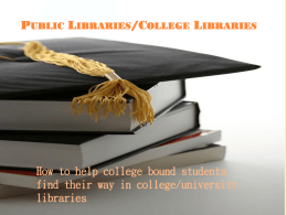 Public Libraries/College Libraries