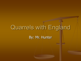 Quarrels with England