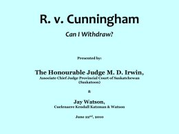 R. v. Cunningham Can I Withdraw?