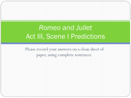 Romeo and Juliet Act III, Scene I Predictions