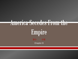 America Secedes From the Empire