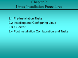 Chapter 9 Linux Installation Procedures
