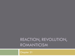 Reaction, revolution, romanticism