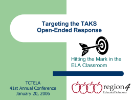 Targeting the TAKS Open