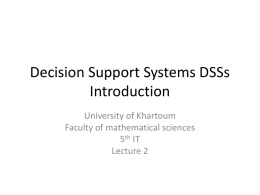 Decision Support Systems DSSs Introduction to MSS