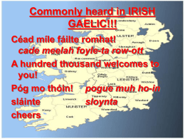 How to say Hello in IRISH GAELIC!!!