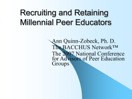 Recruiting and Retaining Millennial Peer Educators