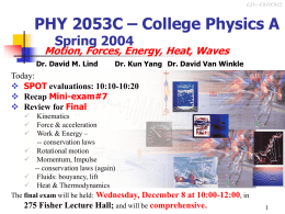 PHY 2053C &ndash; College Physics A Spring 2004