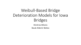 Weibull-Based Bridge Deterioration Models for Iowa Bridges