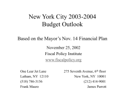New York City 2003-2004 Budget Outlook Based on the Mayor