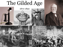 Gilded Age - Your History Site