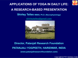 Presentation - Application of Yoga in Daily Life .. CLICK