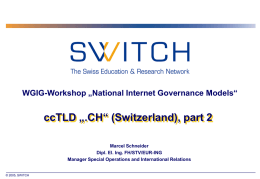 Regulatory Domain Name Framework in Switzerland