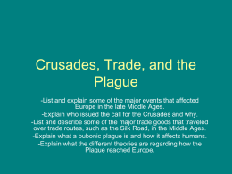 Crusades, Trade, and the Plague