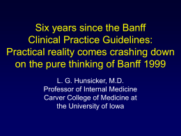 Six years since the Banff Clinical Practice Guidelines