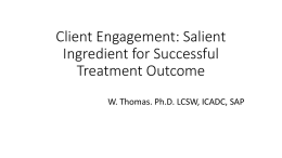 Client Engagement: Salient Ingredient for Successful