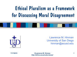 Ethical Pluralism as a Framework for Discussing Moral