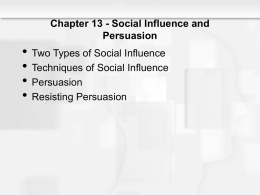 Chapter 13: Social Influence and Persuasion