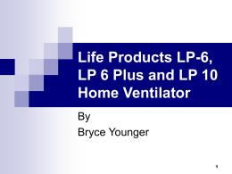 Life Products LP-6 Home Ventilator