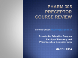 Pharm 305 Preceptor Course Review April 2013
