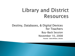 Library and District Resources
