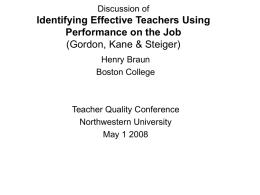 Discussion of Identifying Effective Teachers Using