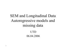 SEM and Longitudinal Data - University of Texas at Dallas