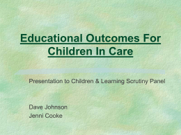 Improving Education Outcomes For Children In Care: Targets