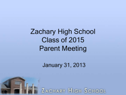 Zachary High School Class of 2013 Parent Meeting