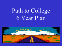 Path to College 6 Year Plan