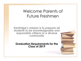 Welcome Parents of Future Freshman