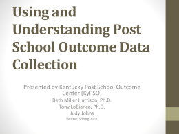 Using and Understanding Post School Outcome Data Collection