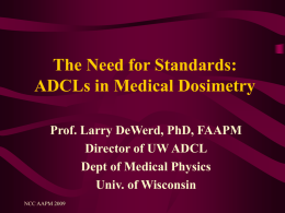 The calibration laboratories in Medicine (ADCL)