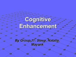 Cognitive Enhancement
