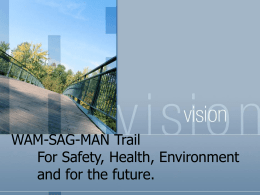 WAM-SAG-MAN Trail Right of Way Work Session
