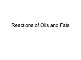 Reactions of Oils and Fats