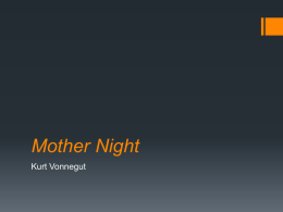 Mother Night - Mr. Nurre's English Courses