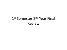 1st Semester 2nd Year Final Review