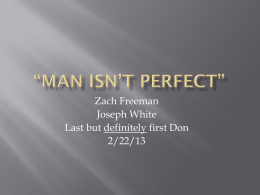 MAN ISN’T PERFECT” - Petal School District